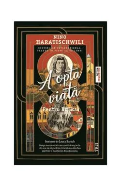 A opta viață (Pentru Brilka) de Nino Haratischwili