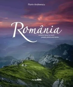 Album Romania - oameni, locuri si istorii
