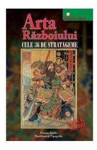 Arta Razboiului. Cele 36 de stratageme