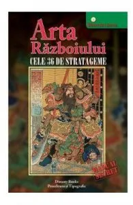 Arta Razboiului. Cele 36 de stratageme