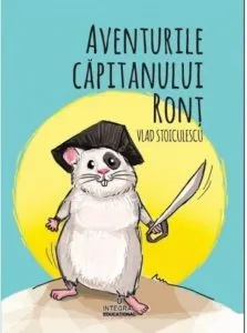 Aventurile capitanului Ront de Vlad Stoiculescu