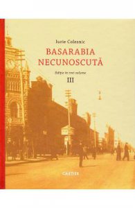Basarabia necunoscuta Vol.3