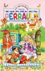 Cele mai frumoase povesti de Charles Perrault