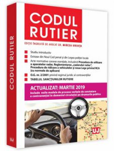 Codul rutier. Actualizat: martie 2019