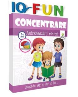 Concentrare. IQ Fun (5  ani)