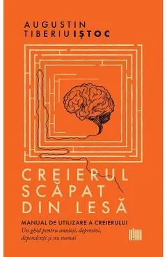Creierul scapat din lesa de Istoc Augustin Tiberiu