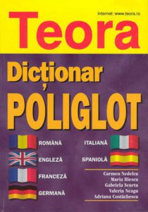 Dictionar poliglot: romana, engleza, franceza, germana, italiana, spaniola