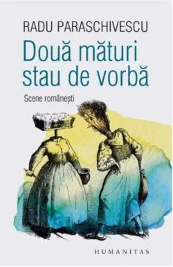 Doua maturi stau de vorba de Radu Paraschivescu