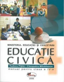 Educaţie civică. Manual clasa a IV-a de Tudora Pitila