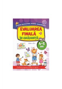 Evaluarea finală în grădiniță 4-5 ani