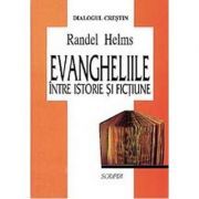 Evangheliile intre istorie si fictiune