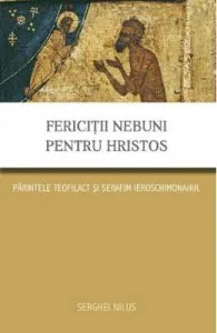 Fericitii nebuni pentru Hristos de Serghei Nilus