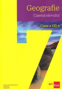 Geografie. Clasa a VII-a. Caietul elevului de Carmen Camelia Radulescu
