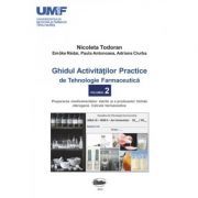 Ghidul activitatilor practice de tehnologie farmaceutica, volumul 2