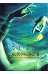 Ghidul autovindecarii de Ioana Negrila