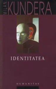 Identitatea de Milan Kundera