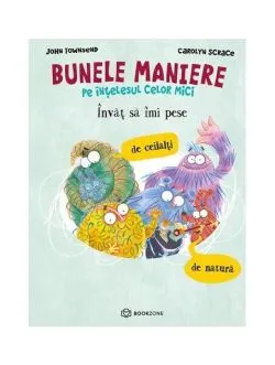 Învăț să îmi pese de ceilalți și de natură de John Townsend