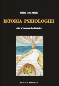 Istoria psihologiei. Altar al cunoasterii psihologice