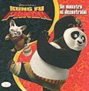 Kung Fu Panda - Un maestru al dezastrului de Scout Driggs