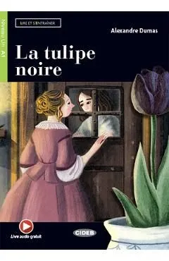 La Tulipe Noire de Alexandre Dumas