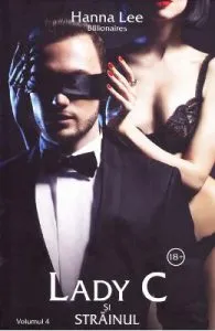 Lady C si strainul (Billionaires Vol.4) de Hanna Lee