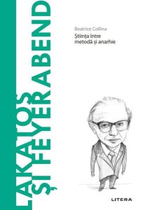 Lakatos și Feyerabend (Vol. 76)