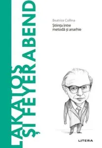 Lakatos și Feyerabend (Vol. 76)