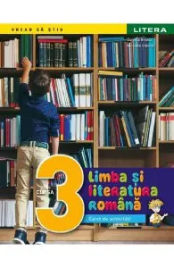 Limba si literatura romana - Clasa 3 - Caiet de activitati de Nicoleta Stanica