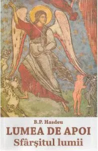Lumea de apoi. Sfarsitul lumii de B. P. Hasdeu