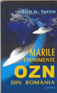 Marile evenimente OZN din Romania