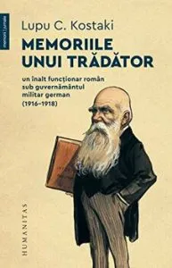 Memoriile unui tradator de Lupu Kostaki