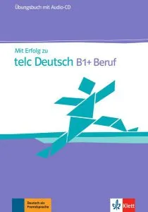 Mit Erfolg zu telc Deutsch B1  Beruf de Radka Lemmen