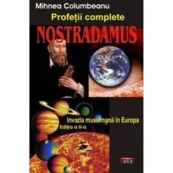 Nostradamus. Profetii complete – Mihnea Columbeanu de Mihnea Columbeanu