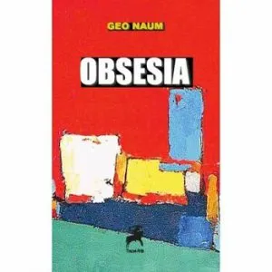 Obsesia de Geo Naum