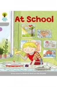 Oxford Reading Tree: Level 1: Wordless Stories A: At School