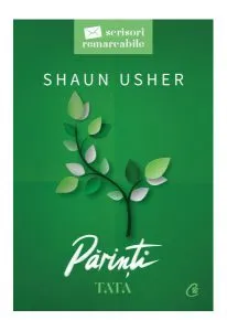 Părinți: Tata de Shaun Usher
