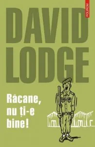 Racane, nu ti-e bine de David Lodge
