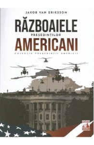 Razboaiele presedintilor americani
