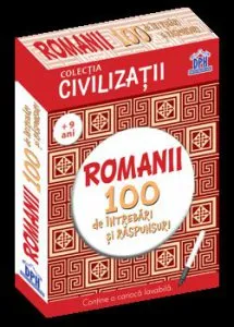 Romanii - 100 de intrebari si raspunsuri de Gabriela Girmacea