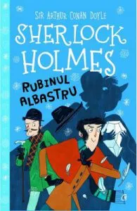 Sherlock Holmes. Rubinul albastru de Stephanie Baudet