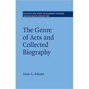 The Genre of Acts and Collected Biography
