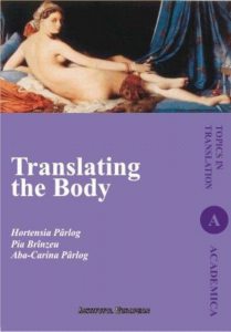 Translating the Body (Transpunerea corpului omenesc, editie in limba engleza)
