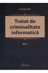 Tratat de criminalitate informatica Vol.1