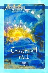 Traversand raul de Ramtha