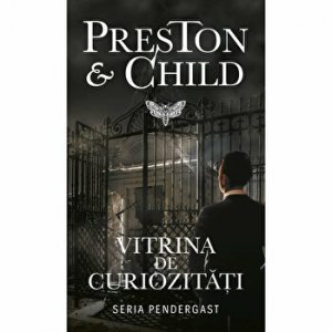 Vitrina de curiozitati. Seria Pendergast