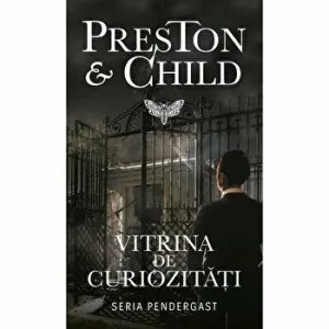 Vitrina de curiozitati. Seria Pendergast de Lincoln Child