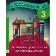 A fost odata ca niciodata. Auxiliarul meu pentru lectura. Clasa a 3-a de Georgiana Gogoescu