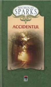 Accidentul de Nicholas Sparks