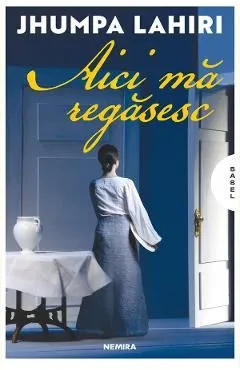Aici ma regasesc de Jhumpa Lahiri