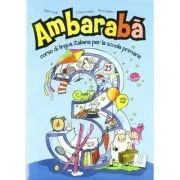 Ambarabà 3. Libro per l’alunno (libro   2 CD audio)/Ambarabà 3. Cartea elevului (carte   2 CD-uri audio) de Fabio Casati